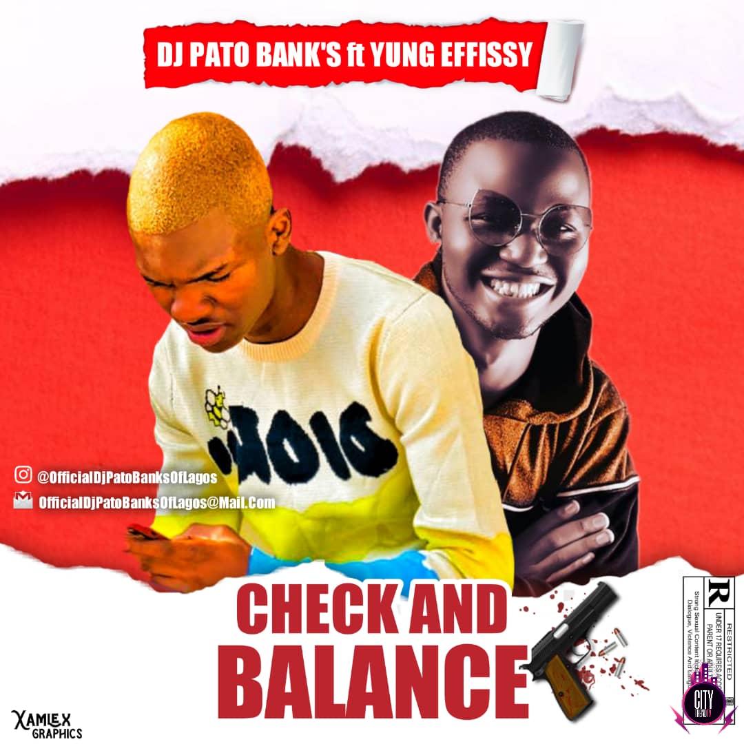 DJ Pato Banks ft. Yung Effissy — Check Balance