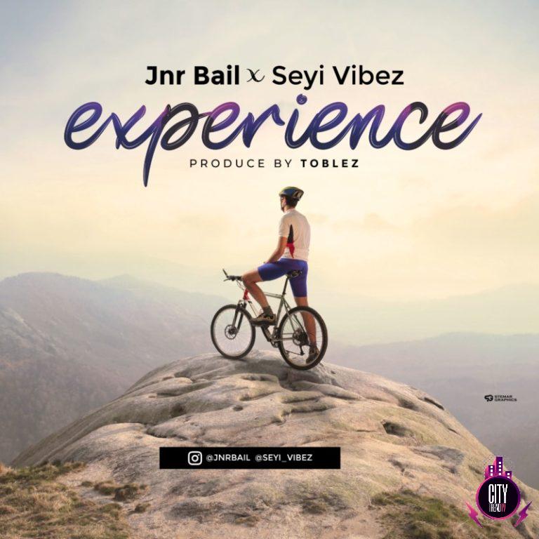 Jnr Bail ft. Seyi Vibez — Experience