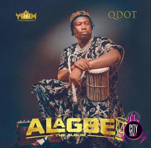 Qdot Alagbe Album Cover Mp3