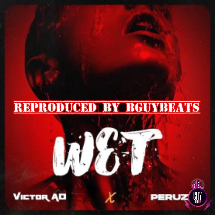 Victor AD ft. Peruzzi – Wet Instrumental