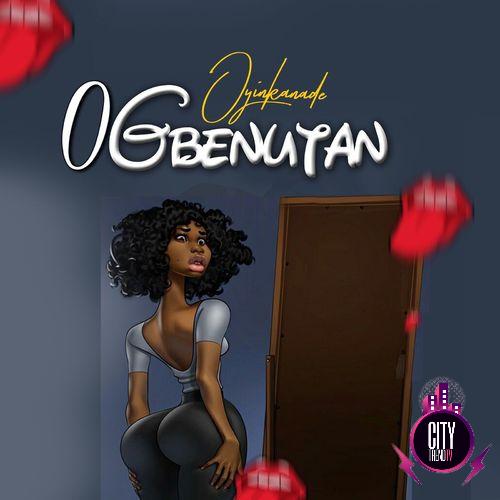 Oyinkanade – Ogbenutan