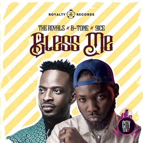 The Royals – Bless Me ft. 9ice B tone