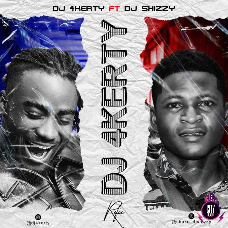 DJ 4kerty ft. DJ Shizzy – DJ 4kerty Refix
