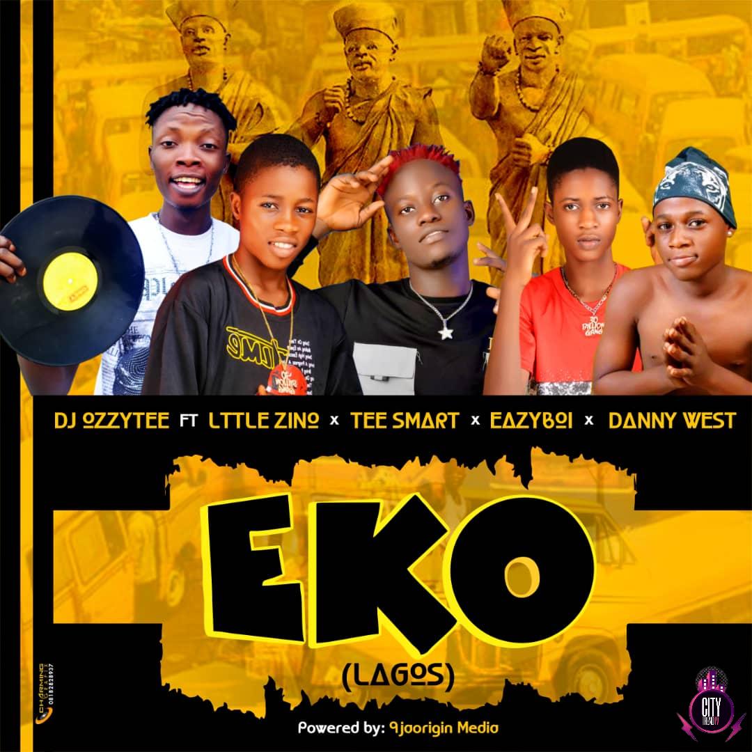 DJ Ozzytee — Eko Lagos