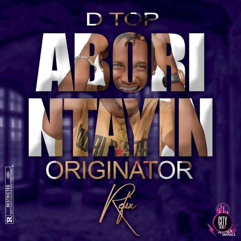 DTop – Abori Ntayin Refix Originator