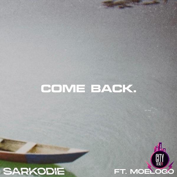 Sarkodie – Come Back ft. Moelogo