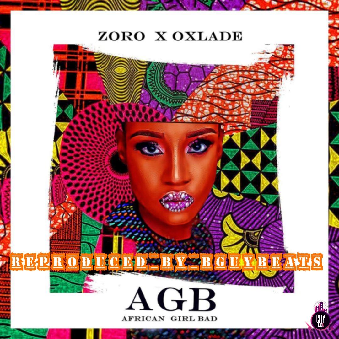 Zoro Oxlade — African Girl Bad Instrumental