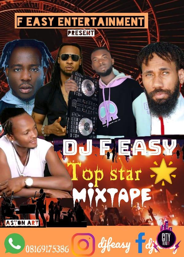 DJ Feasy The Magic Finger – Top Star Mix