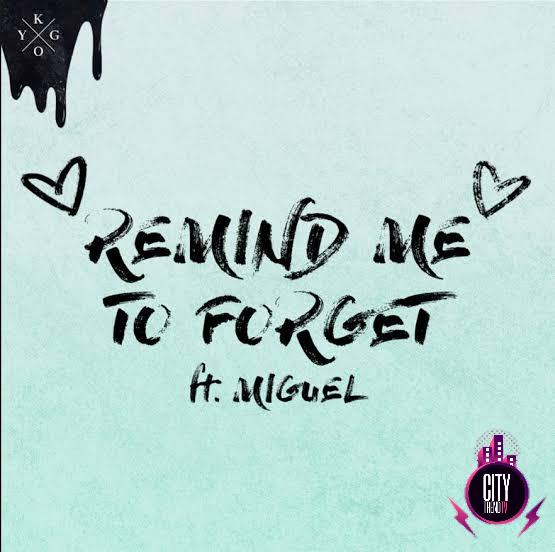 Kygo Miguel — Remind Me to Forget