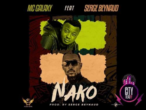 MC Galaxy ft. Serge BEYNAUD – Nako