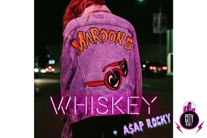 Maroon 5 — Whiskey ft. AAP Rocky
