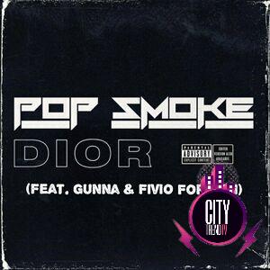 Pop Smoke ft. Gunna Fivio Foreign – Dior Remix