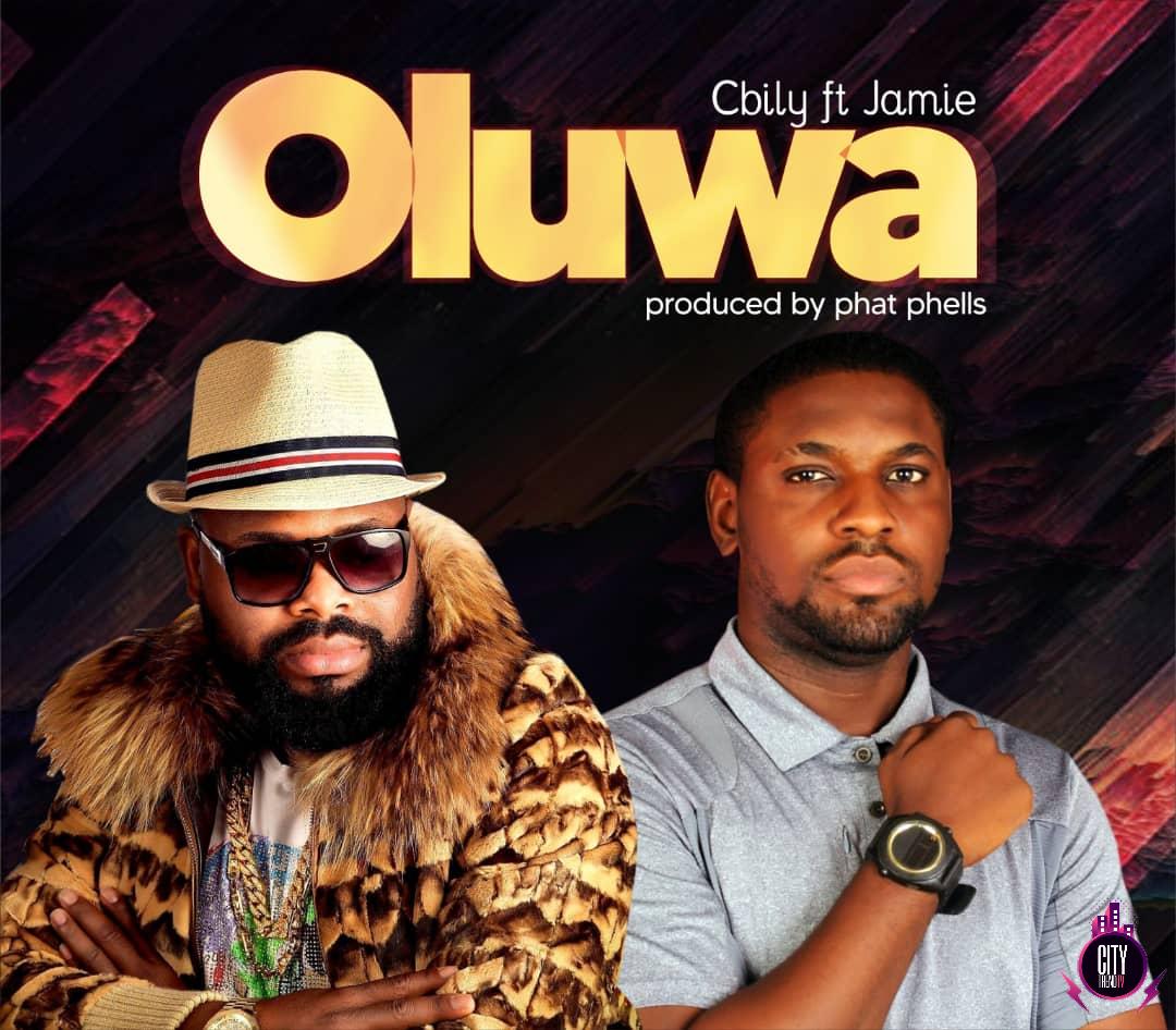 Cbily ft. Jamie – Oluwa Prod. Phat Phells