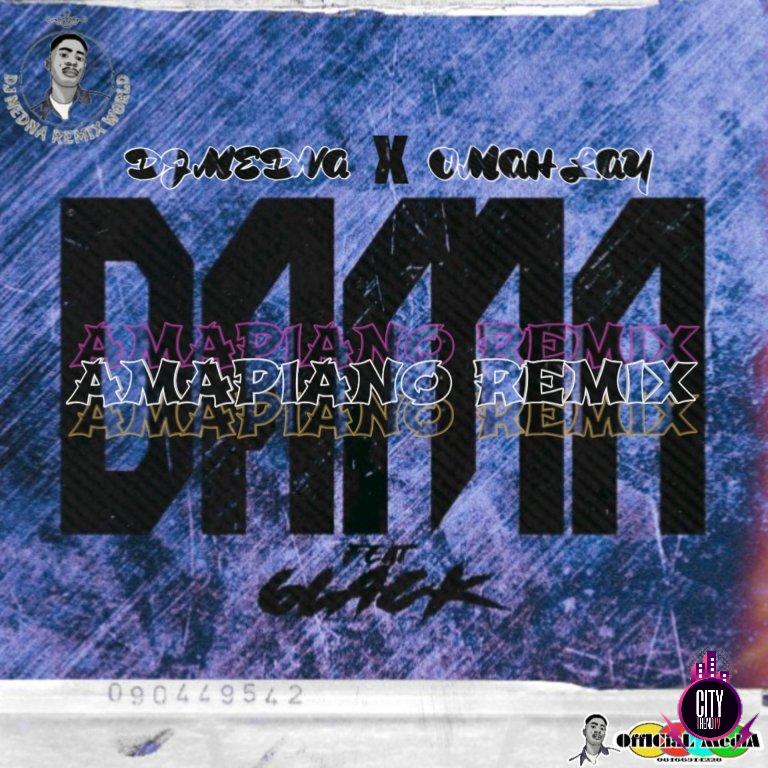 DJ Medna x Omah Lay ft. 6lack – Damn Amapiano Refix