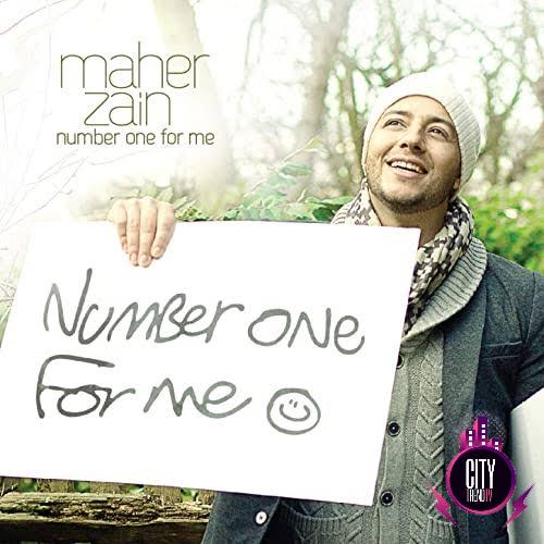Maher Zain — Number One For Me