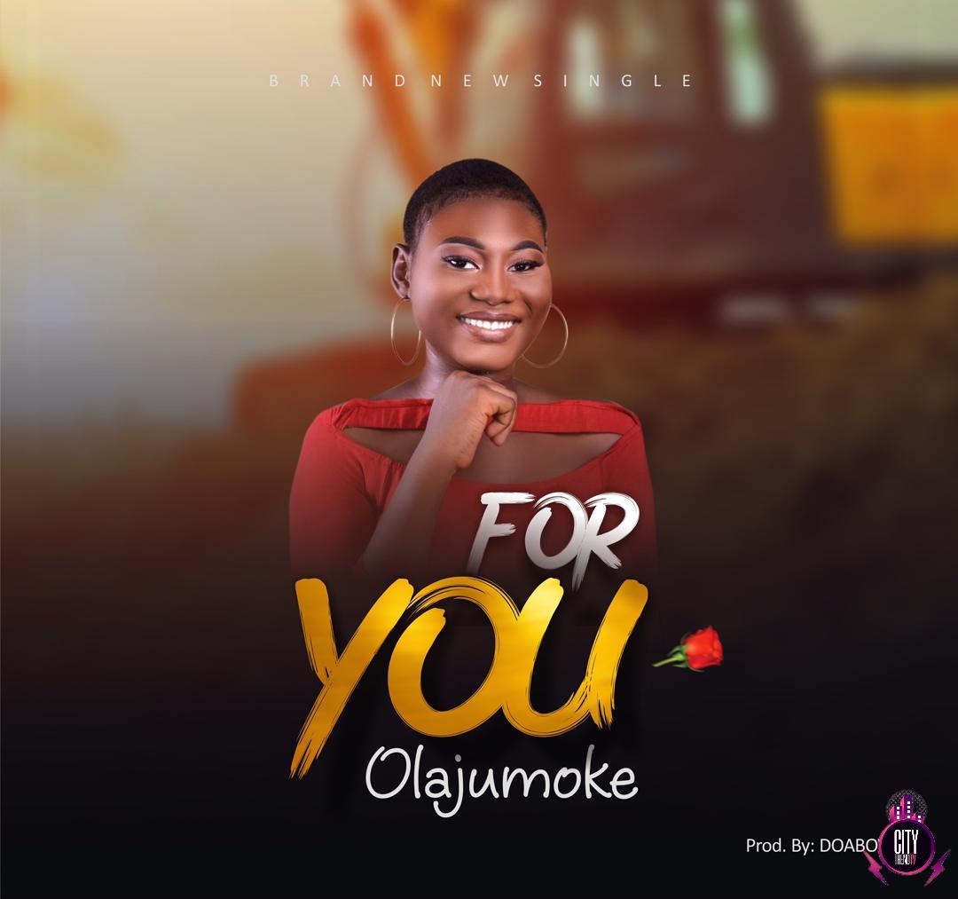 Olajumoke — For You