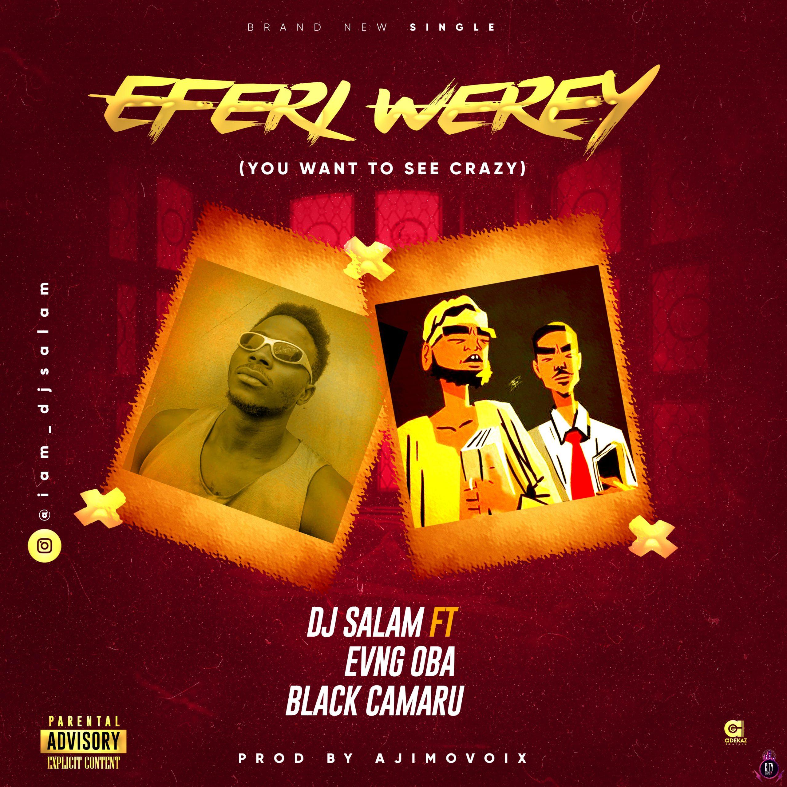 DJ Salam ft. Evang Oba Black Camaru — Eferi Werey scaled