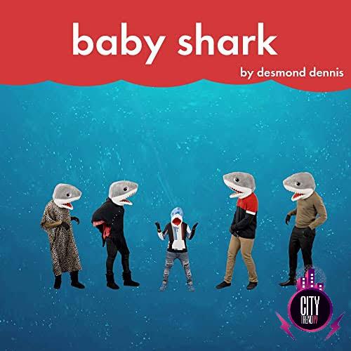 Desmond Dennis — Baby Shark