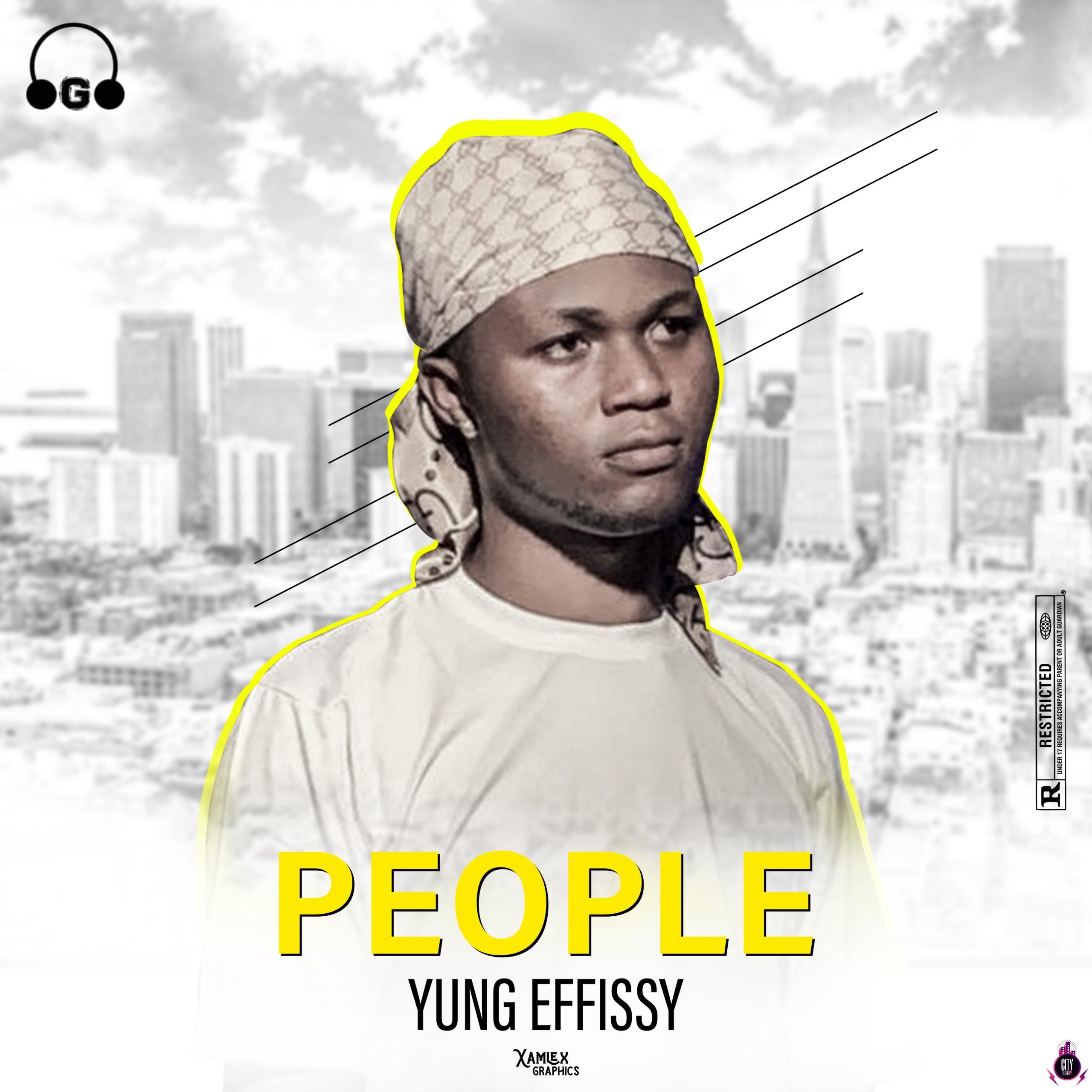 Yung Effissy — People scaled