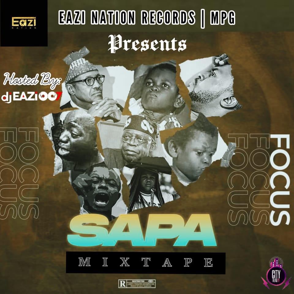 DJ Eazi007 ft. Patochris – Sapa Focus Mix