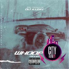 DJ Kush — Whoopty RiddiM ft. CJ