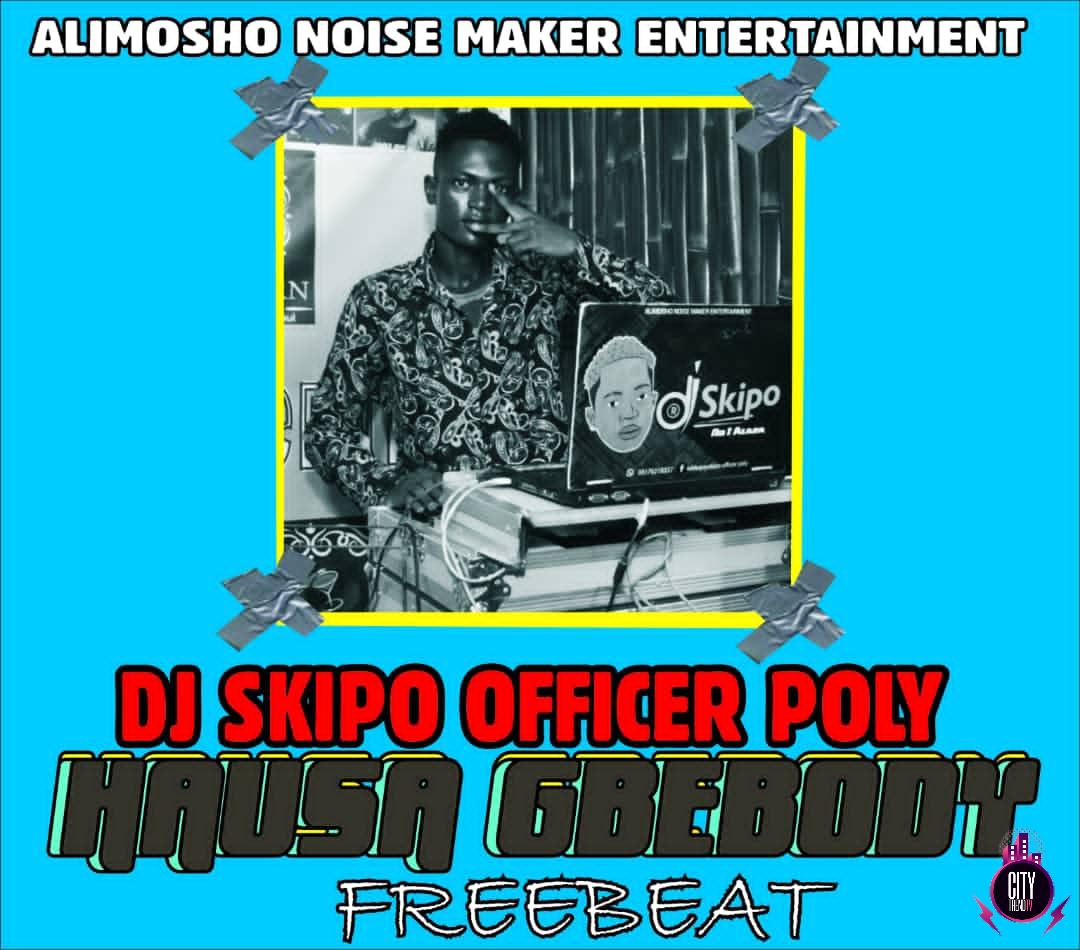 DJ Skipo — Hausa Gbebody Freebeat Instrumental