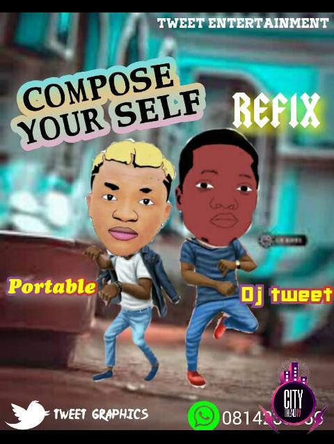 DJ Tweet ft. Portable — Compose Yourself Refix