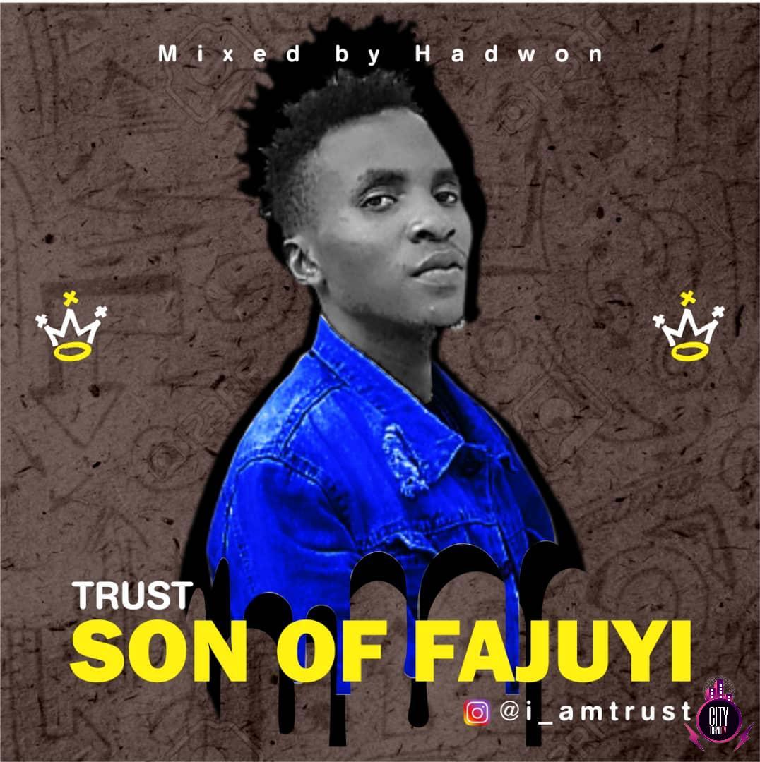 Trust — Son Of Fajuyi