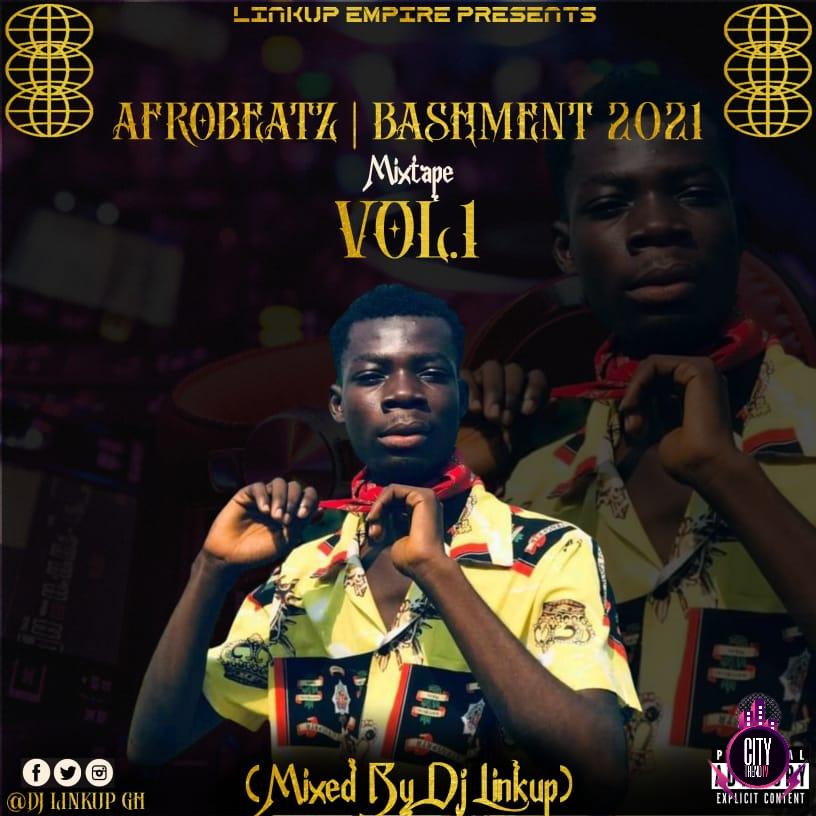 DJ Linkup — AfroBeatz Bashment 2021 Mix Vol. 1