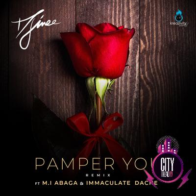 Djinee – Pamper You Remix ft. M.I Abaga Immaculate D