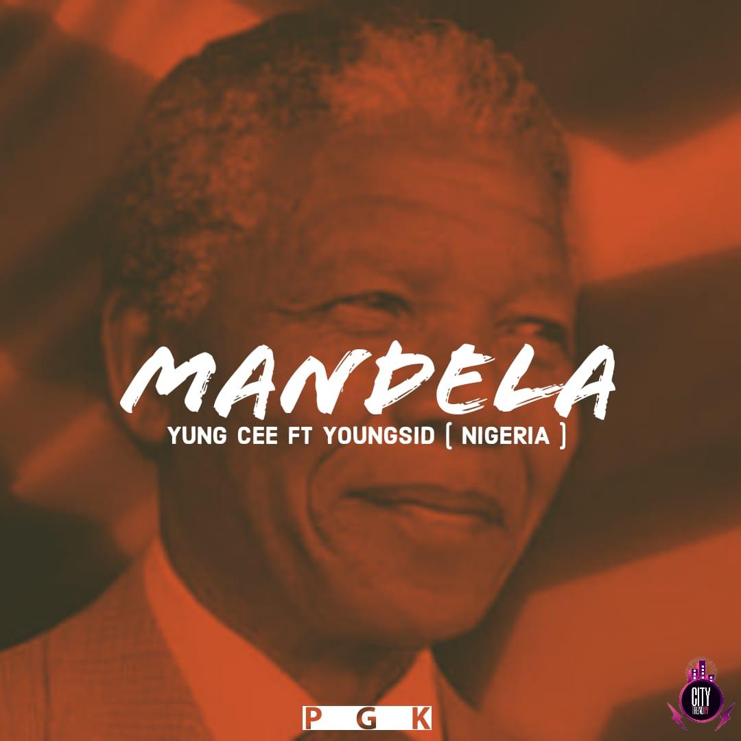 Yung Cee ft. Youngsid — Mandela