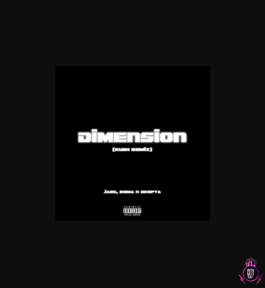 DJ Kush x JAE5 — Dimension KU3H Remix ft. Rema Skepta