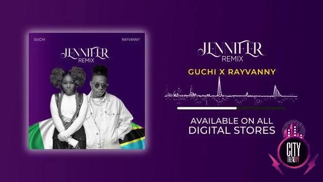 Guchi ft. Rayvanny — Jennifer Remix