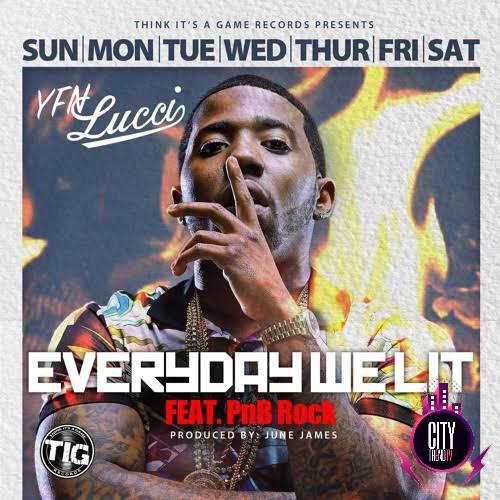 YFN Lucci ft. PnB Rock — Everyday We Lit