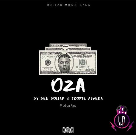 DJ Dee Dollar — OZA ft. Skopie Alweda