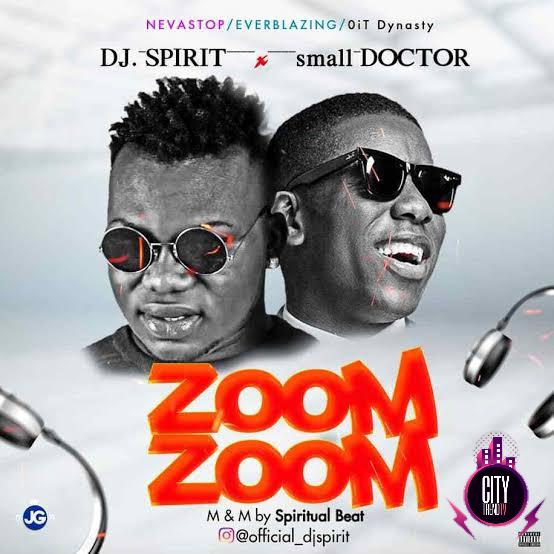 DJ Spirit ft. Small Doctor – Zoom Zoom Prod. Terry Pro