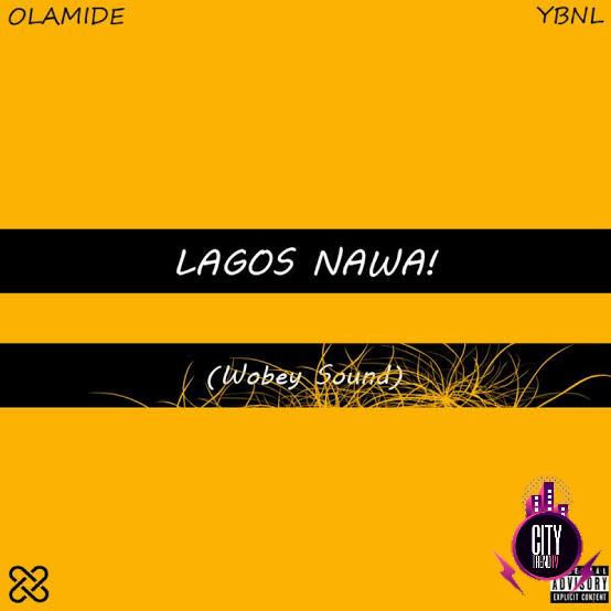 Download Olamide — Lagos Nawa Zip
