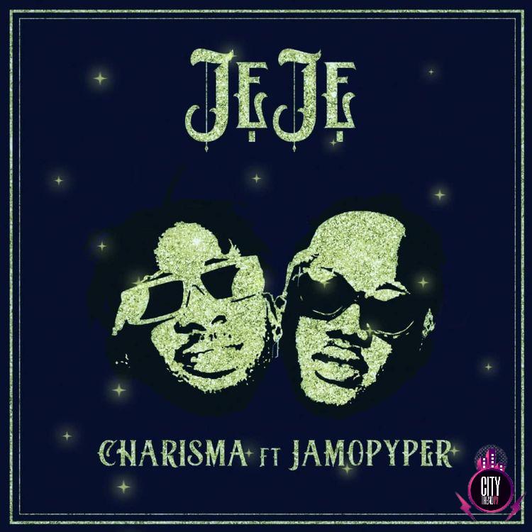 Charisma ft. Jamopyper — Jeje