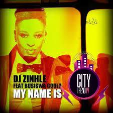 DJ Zinhle — My Name Is ft. Busiswa