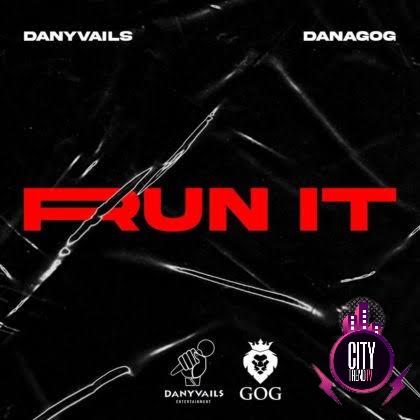 Danagog Danyvails – Run It