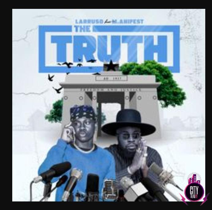 Larruso — The Truth ft. M.anifest