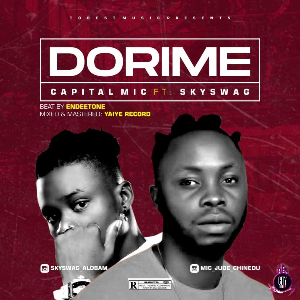 Capital MC ft. Skyswag — Dorime