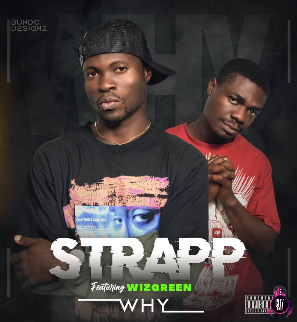 Strapp ft. Wizgreen — Why