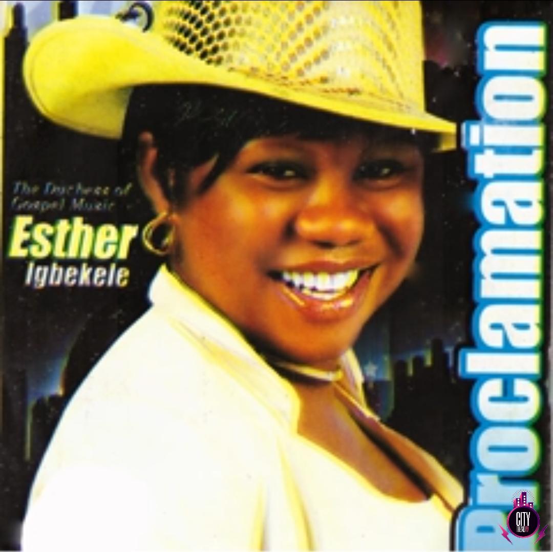 Download Esther Igbekele — Proclamation Complete Album