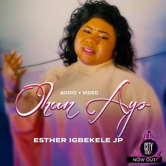 Esther Igbekele — Ohun Ayo