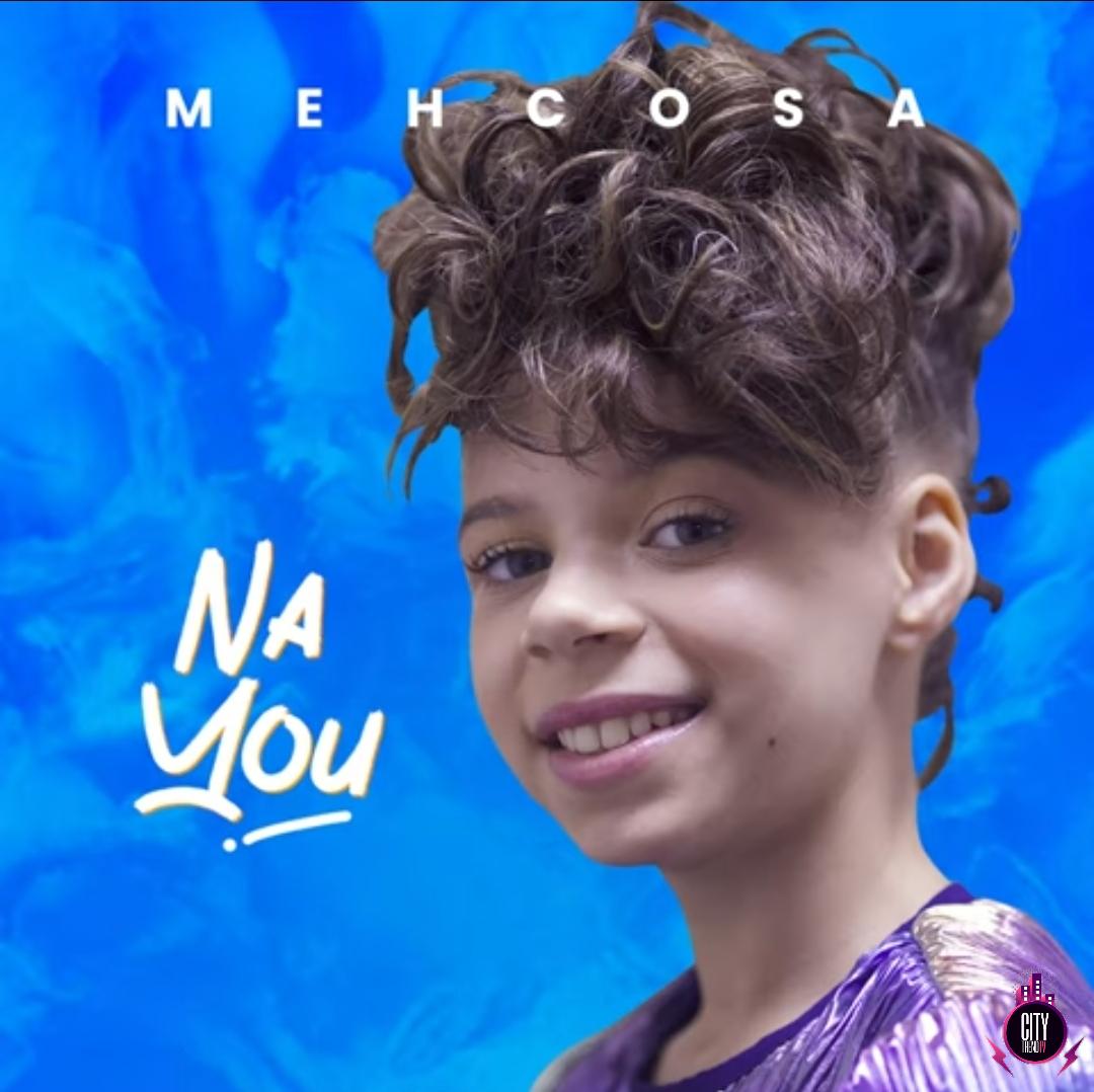 Mehcosa — Na You