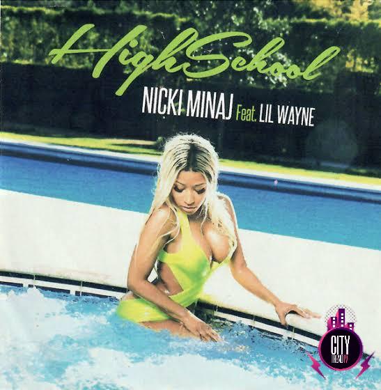 Nicki Minaj — High School ft. Lil Wayne