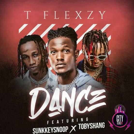 T Flexzy ft. Sunkkeysnoop x Toby Shang — Dance