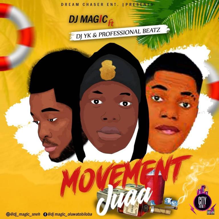 DJ Magic ft. DJ YK Professional Beatz — Movement Juaa Instrumental