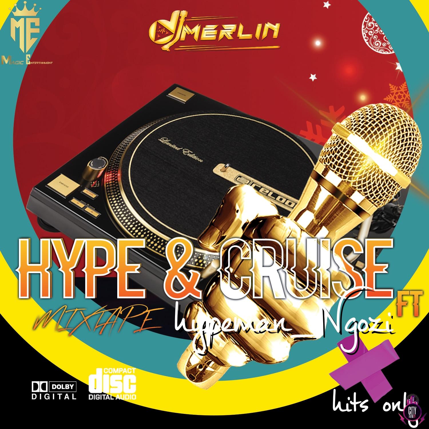 DJ Merlin ft. Hypeman Ngozi — Hype Cruise Mix
